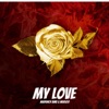 My Love (feat. Marioo)