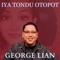 Iya Tondu Otopot - GEORGE LIAN lyrics