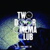 Two Door Cinema Club Cigarettes In the Theatre Tourist History