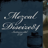 Mezcal - EP - Diseize84