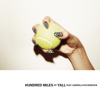 Hundred Miles (Extended Mix) - Yall & Gabriela Richardson