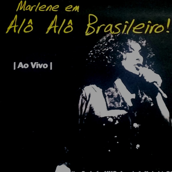 Alô Alô Brasileiro! (Ao Vivo)