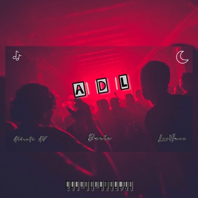 A.D.L (feat. LiiMaii & Dwelo) - Single