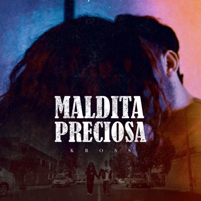 Maldita Preciosa - Single