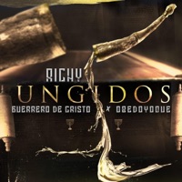 ungidos (feat. guerrero de cristo & obedoyoque) - Single - Richy El Bendecido por Dios