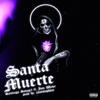 Santa Muerte (feat. Jojo Wavy) - Single