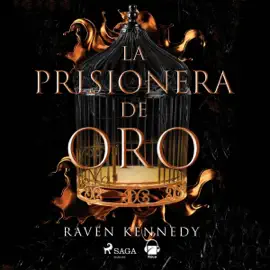La prisionera de oro: La prisionera de oro, Vol. 1 (Unabridged)