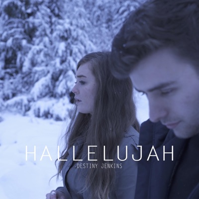Hallelujah (feat. Destiny Jenkins) - Single