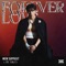 FOREVER LOVE - Mew Suppasit & BUMKEY lyrics