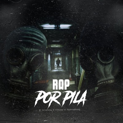 Rap Por Pila (feat. Viticow & Notrueking) - Single