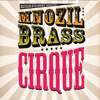 Cirque - Mnozil Brass