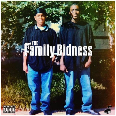 The Family Bidness - Single