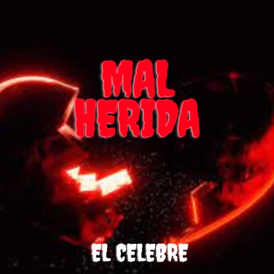 MAL HERIDA - Single