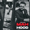 Mah Hood - Single