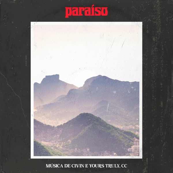 Paraiso (feat. Yours Truly, CC)