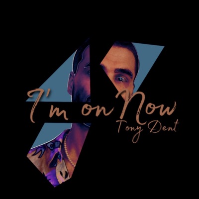 I'm on Now - Single