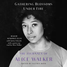 Gathering Blossoms Under Fire (Unabridged)