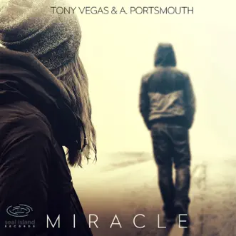 Miracle - EP by Tony Vegas & A. Portsmouth album reviews, ratings, credits