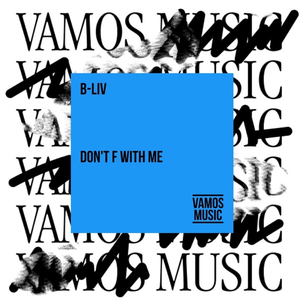 Don't F with Me - Single
