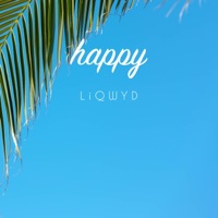 Happy - Single - LiQWYD