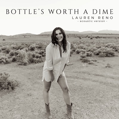 Bottle's Worth a Dime (Acoustic) - Single