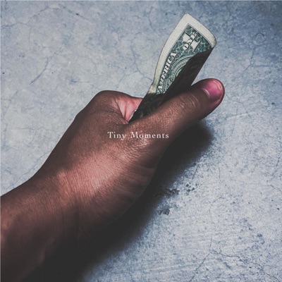 Tiny Moments - Single