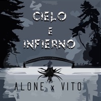 Cielo e Infierno - Single - A-lone & Vito