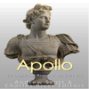 Apollo: The Origins and History of the Greek God (Unabridged) - Charles River Editors & Andrew Scott