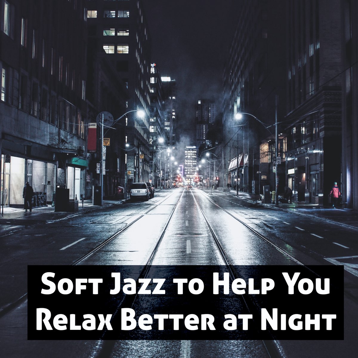 Soft Jazz To Help You Relax Better At Night Relaxing Lounge Music soft-jazz-to-help-you-relax-better-at-night-relaxing-lounge-music