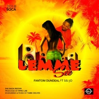 Lemme See (She Bada Riddim) [feat. Sisi Jo] - Single - Fantom DunDeal