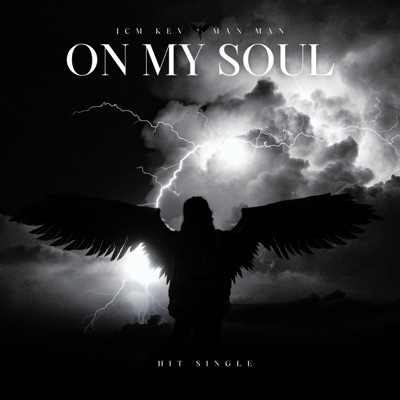 On My Soul (feat. ManMan) - Single