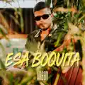 Esa Boquita
