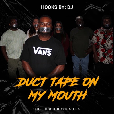 Duct Tape on My Mouth - Single