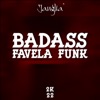 Badass Favela Funk - Single