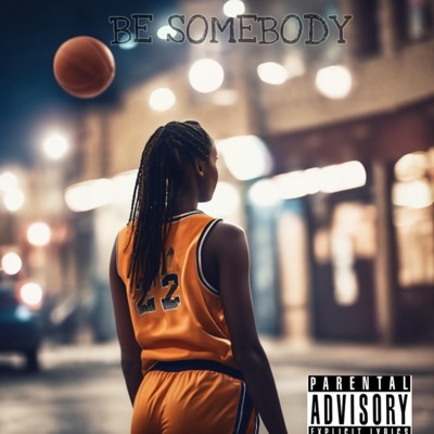 Be Somebody - Single