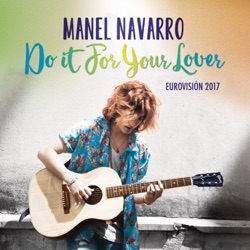 Manel Navarro - Do It for Your Lover