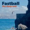 Andrea - Fastball lyrics