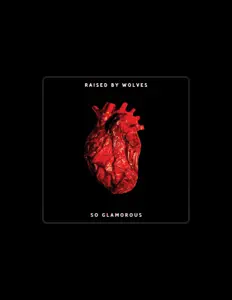 Listen to Raised By Wolves, watch music videos, read bio, see tour dates & more!