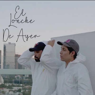 El Lonche de Ayer - Single