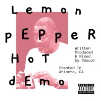Lemon Pepper Hot Demo - Single - Rasual