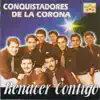 Los Conquistadores de la Corona - Llenaste Mi Corazón