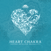 Heart Chakra (Sound Healing Modality (285 Hz Rejuvenated Energy Fields & 963 Hz Open Third Eye)) - Chakra Healing Music Academy
