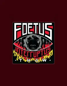 Listen to Foetus Interruptus, watch music videos, read bio, see tour dates & more!