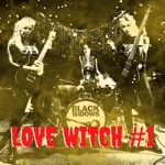 Black Widows - Love Witch #1