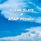 Dont You (feat. ASAP Preach) - Clean slate lyrics