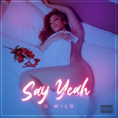 Say Yeah - Single