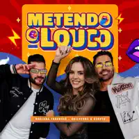 Metendo O Louco — Mariana Fagundes, Guilherme & Benuto
