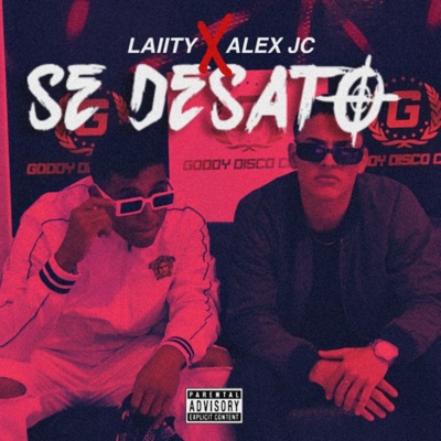 Se Desato (feat. Alex Jc) - Single
