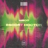 Escort Doctor - Single