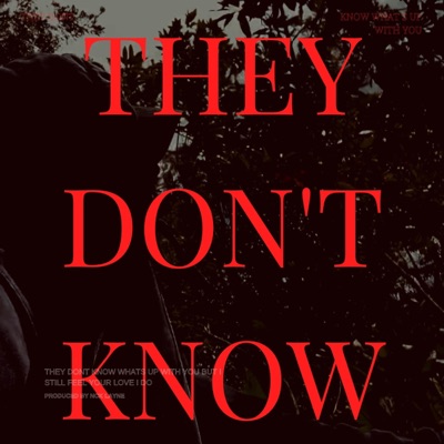 They Don't Know - Single